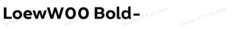 LoewW00 Bold字体转换